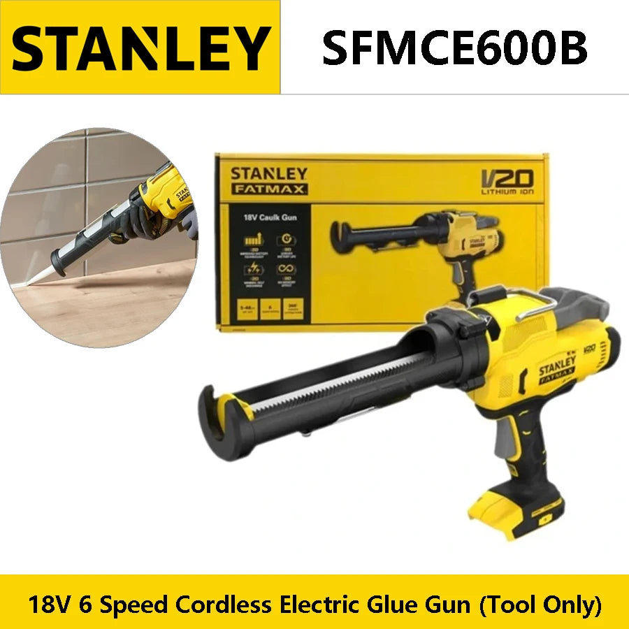 STANLEY SFMCE600B 18V FATMAX Cordless Lithium Electric Glue Gun 6 Speed Caulk Gun Doors and Windows Mounting (Tool Only)