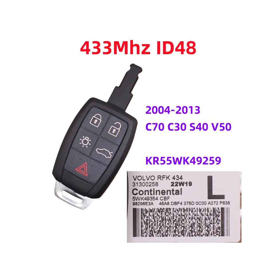 Original Remote For  Volvo S40 C30 C70 2004- 2013 5 Buttons Fobik PN: 31300258  KR55WK49259  No Smart Entry  433 Mhz  ID48 Chip